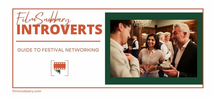 Introverts Guide to Festival Networking