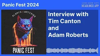 (Panic Fest 2024) Interview with Tim Canton and Adam Roberts - Panic Fest Founders